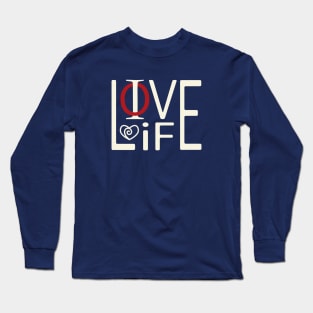 Live Love Life Long Sleeve T-Shirt